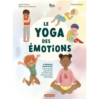 Le yoga des émotions
