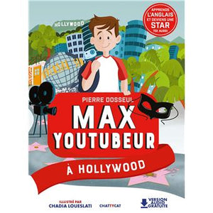 Max Youtubeur à Hollywood (français-anglais)