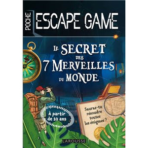 Escape Game poche - Le secret des 7 merveilles du Monde