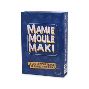 Mamie, Moule, Maki
