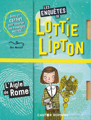 Les enquêtes de Lottie Lipton - L'Aigle de Rome
