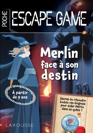 Escape Game : Merlin face à son destin