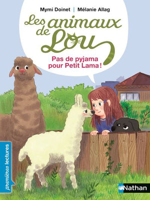 Les animaux de Lou - Pas de pyjama pour Petit Lama