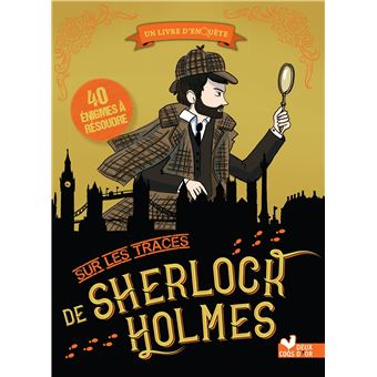 Sur les traces de Sherlock Holmes